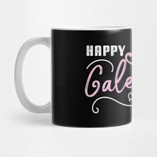 Happy Galentine's Day Mug